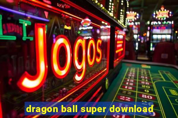 dragon ball super download